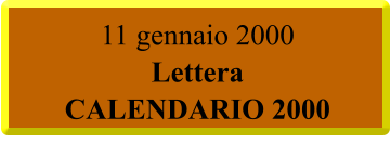 11 gennaio 2000 Lettera  CALENDARIO 2000