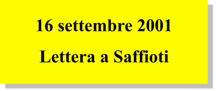 16 settembre 2001 Lettera a Saffioti