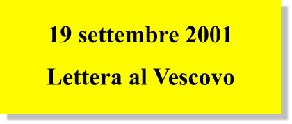 19 settembre 2001 Lettera al Vescovo