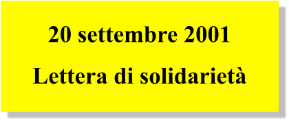 20 settembre 2001 Lettera di solidarietà