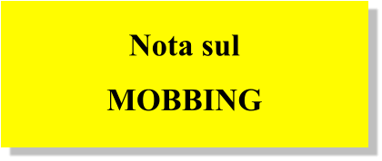 Nota sul MOBBING