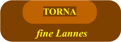 fine Lannes TORNA