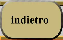 indietro